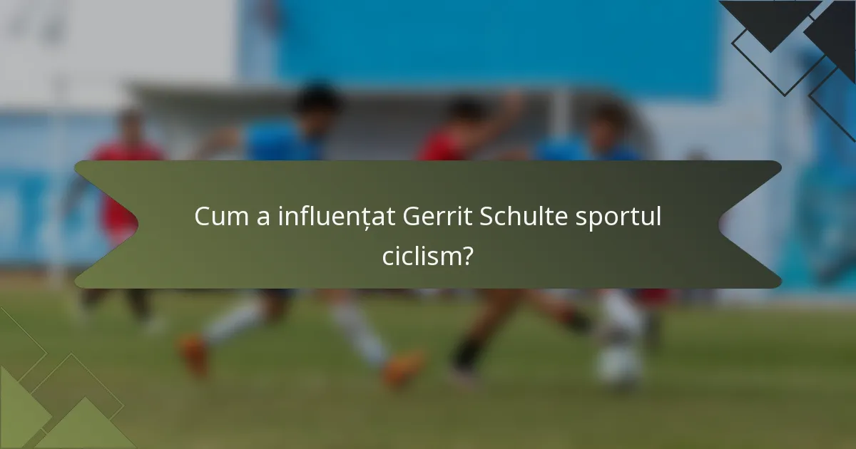 Cum a influențat Gerrit Schulte sportul ciclism?